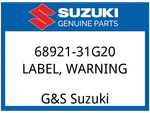 Suzuki Oem Part 68921-31g20 Label,general Warning & Age 1. Fixed Price $29.80.
